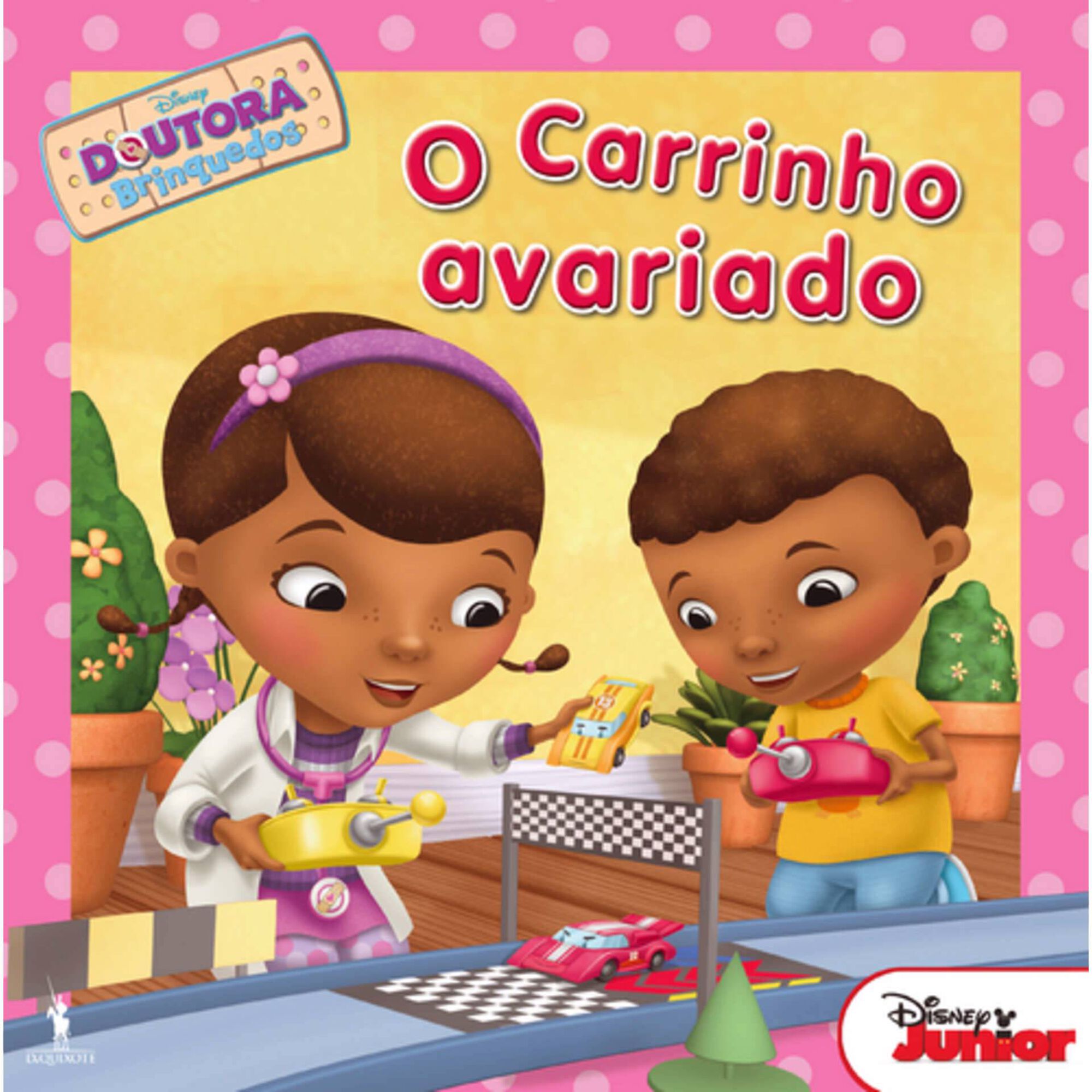Doutora Brinquedos N&ordm; 2 - O Carrinho Avariado