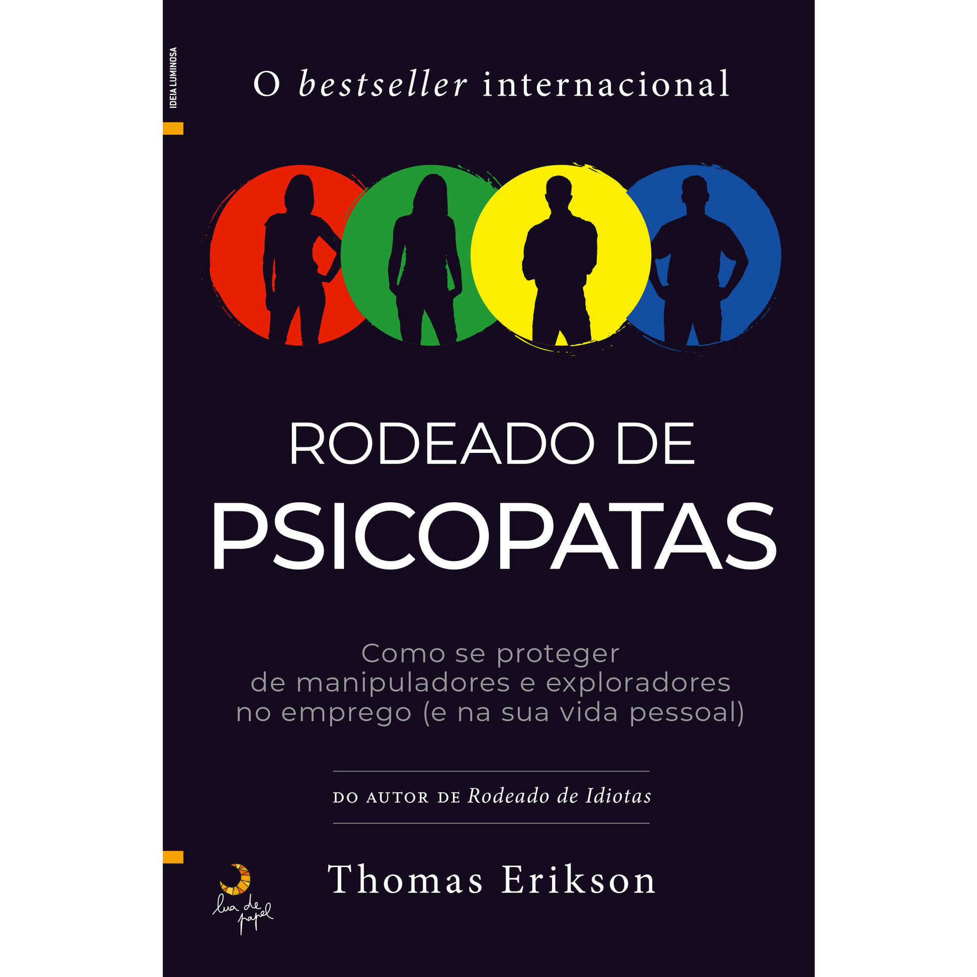 Rodeado de Psicopatas