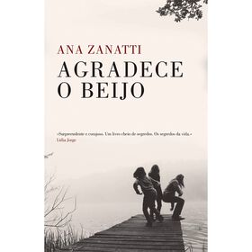 Agradece o Beijo de Ana Zanatti