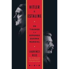 Hitler e Estaline de Laurence Rees