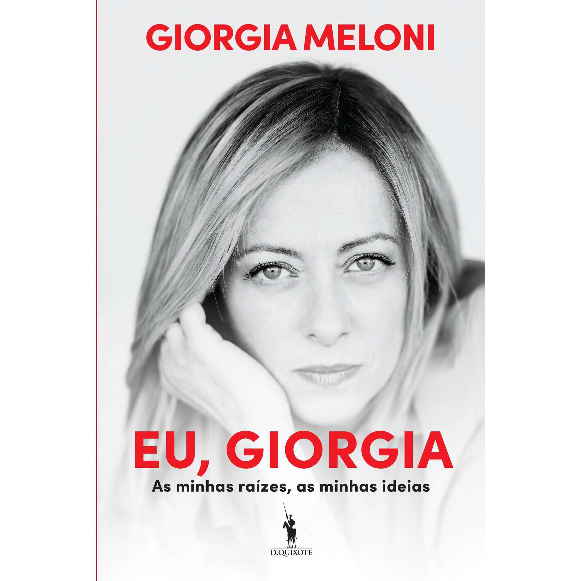 Eu, Giorgia - As Minhas Ra&iacute;zes, As Minhas Ideias de Giorgia Meloni