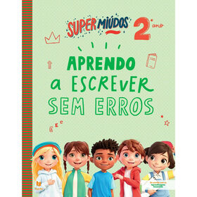 Supermi&uacute;dos - Aprendo a Escrever sem Erros - 2.&ordm; Ano de Texto Editora