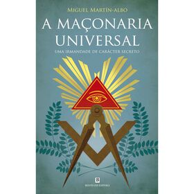A Ma&ccedil;onaria Universal de Miguel Mart&iacute;n-Albo