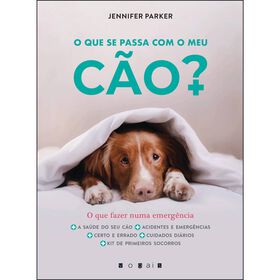 O que se Passa com o Meu C&atilde;o? de Jennifer Parker