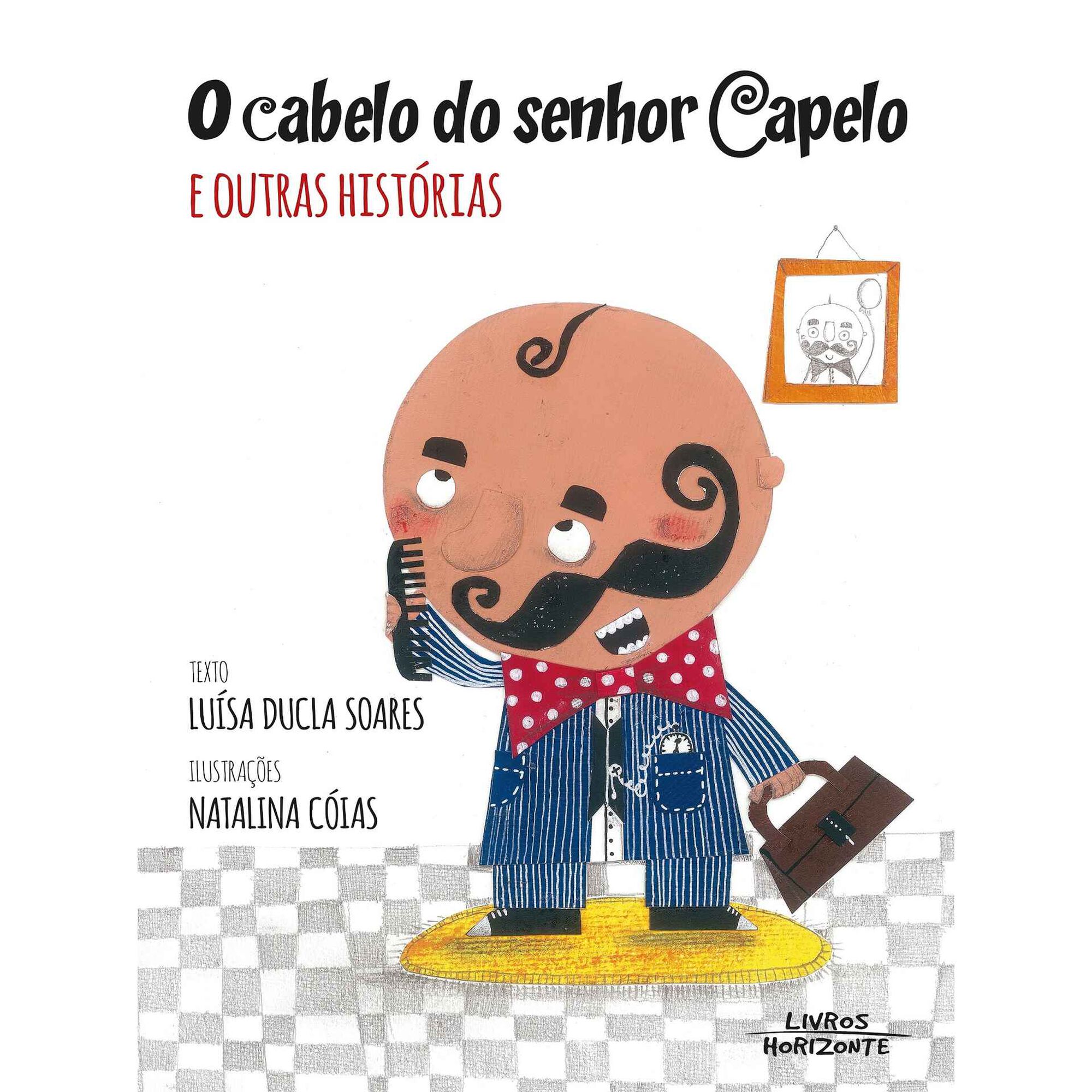 O Cabelo do Senhor Capelo e Outras Hist&oacute;rias de Lu&iacute;sa Ducla Soares, , ${viewtype