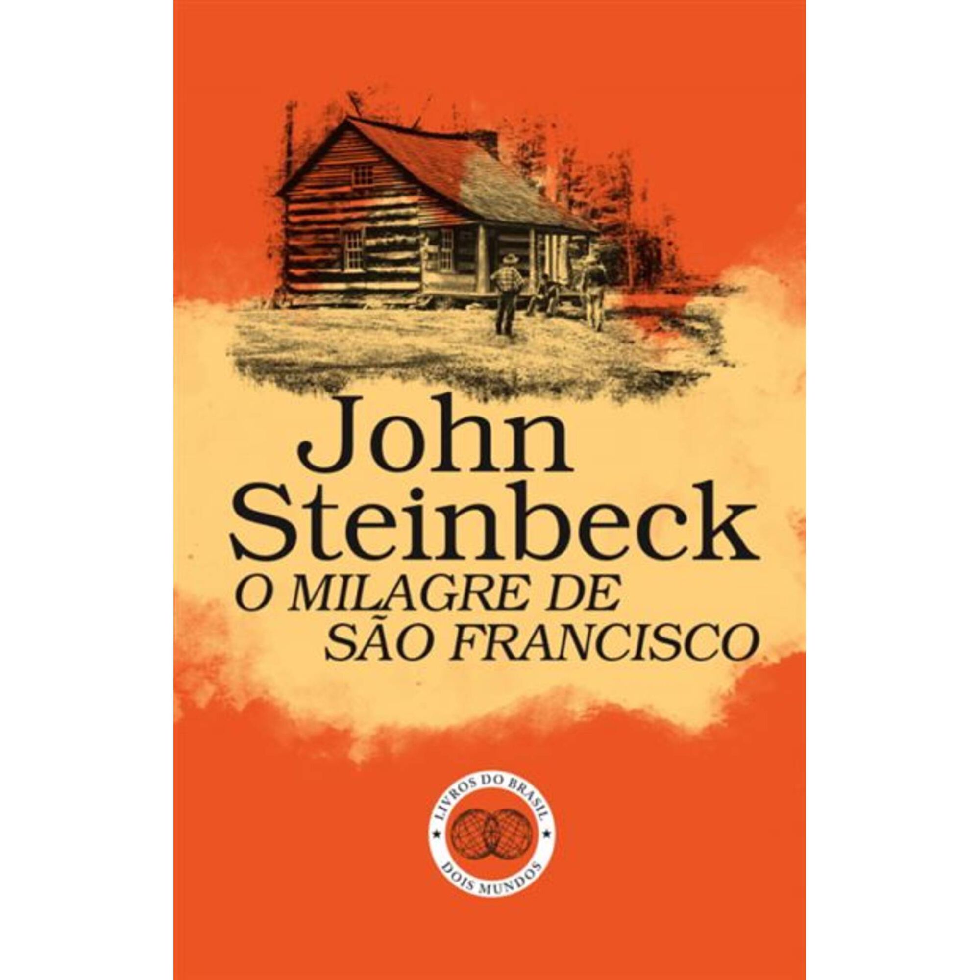 O Milagre de S&atilde;o Francisco de John Steinbeck
