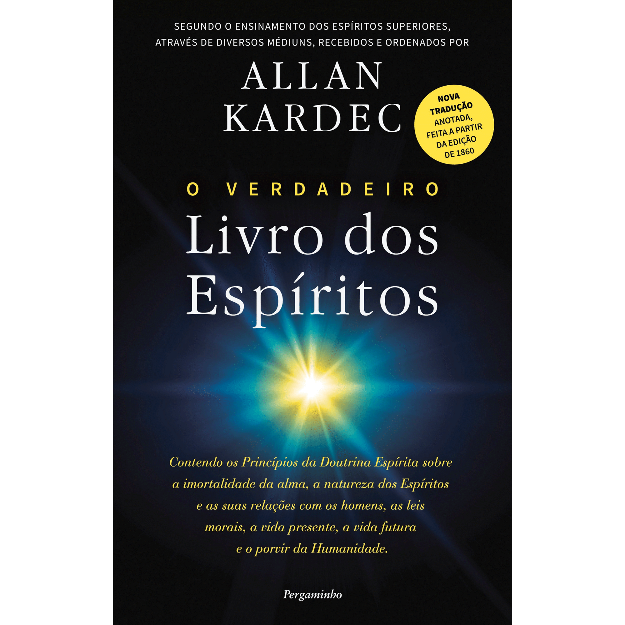 O Verdadeiro Livro dos Esp&iacute;ritos de Allan Kardec