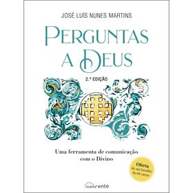 Perguntas a Deus de Jos&eacute; Lu&iacute;s Nunes Martins