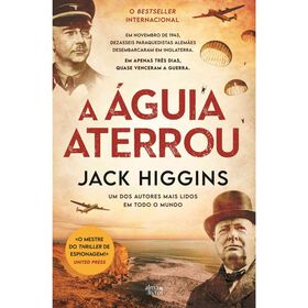 A &Aacute;guia Aterrou de Jack Higgins