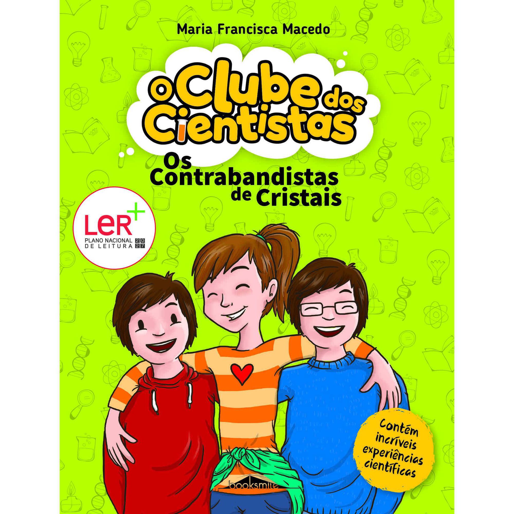 O Clube dos Cientistas Nº 1 - Os Contrabandistas de Cristais