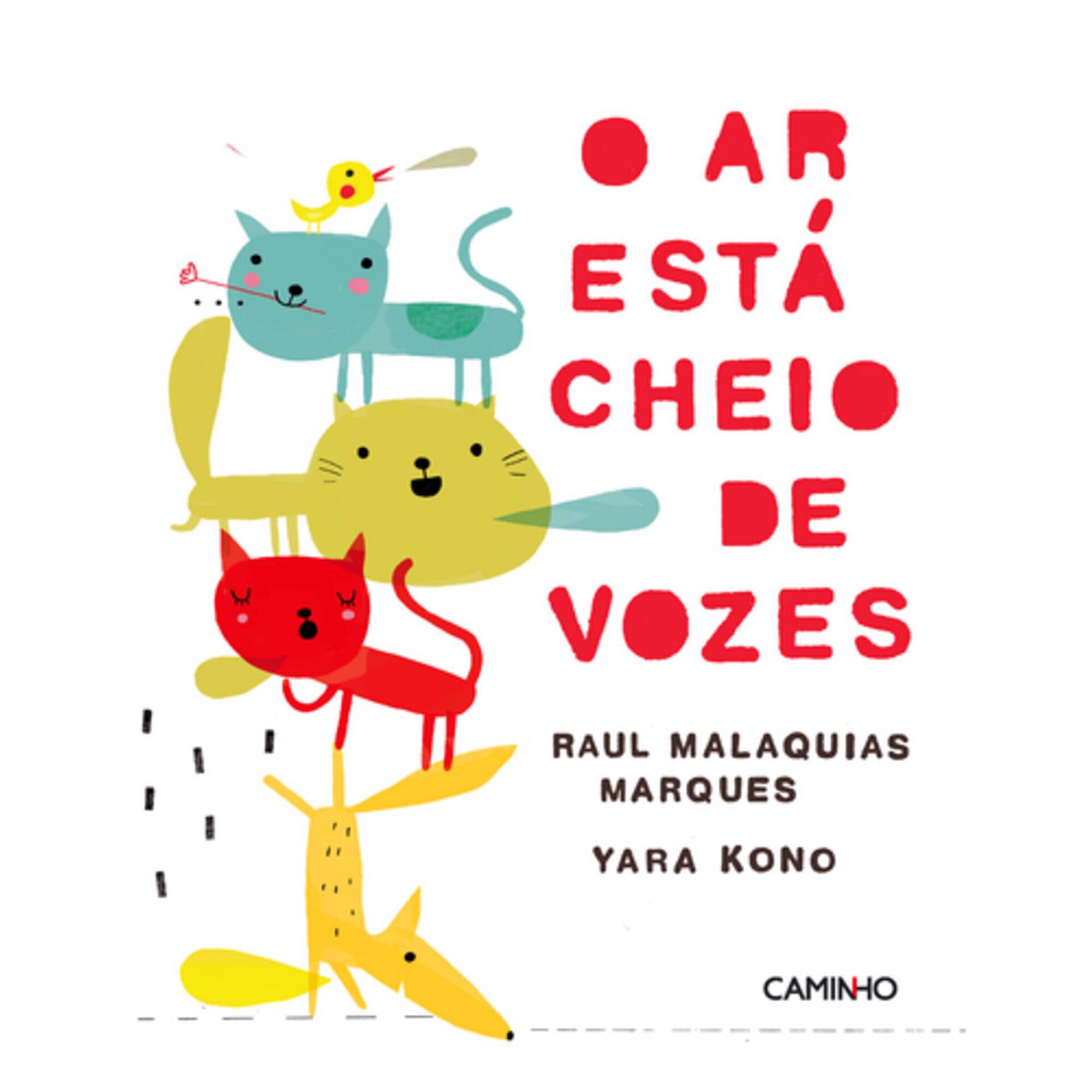 O Ar est&aacute; Cheio de Vozes de Raul Malaquias Marques