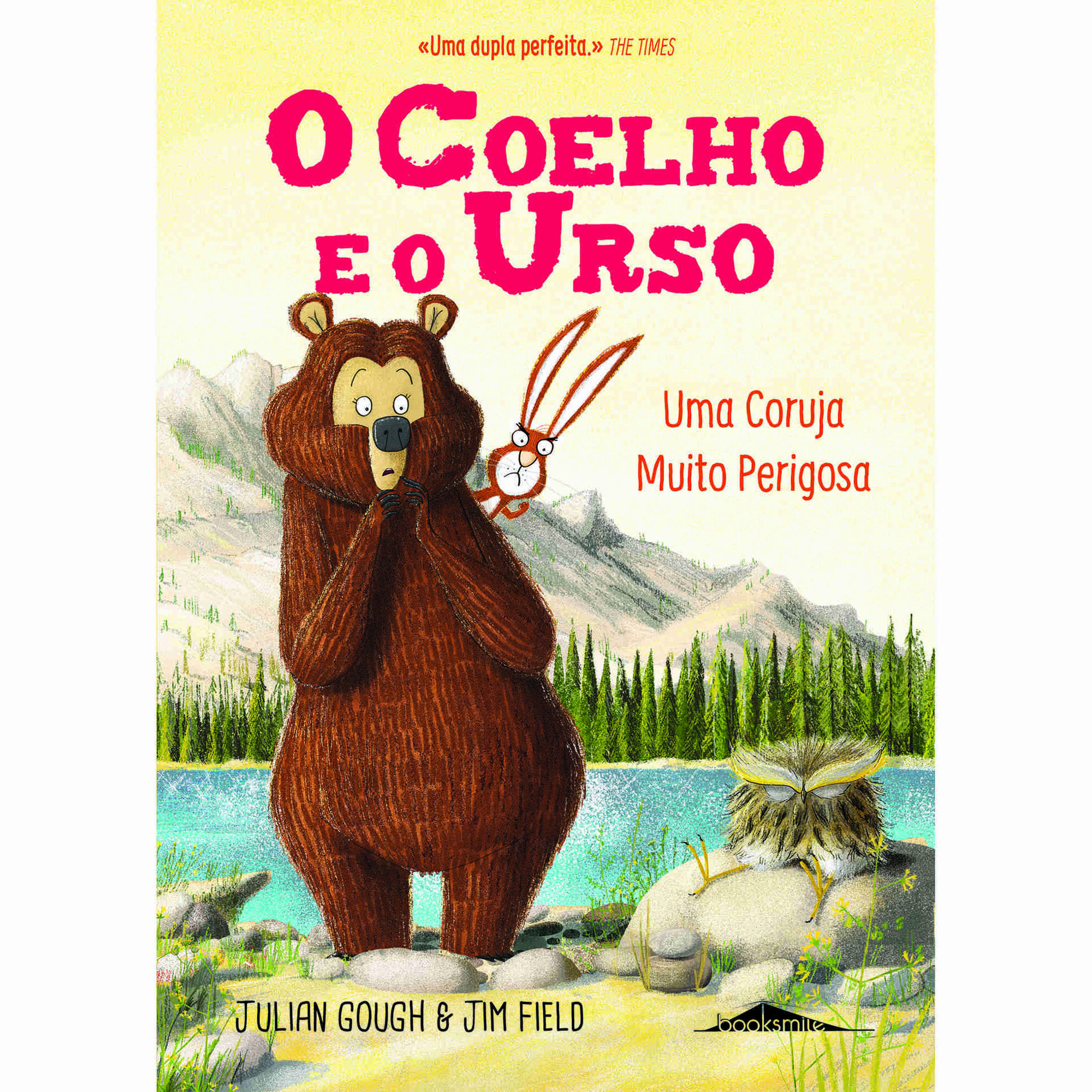 O Coelho e o Urso Nº 3 - Uma Coruja Muito Perigosa