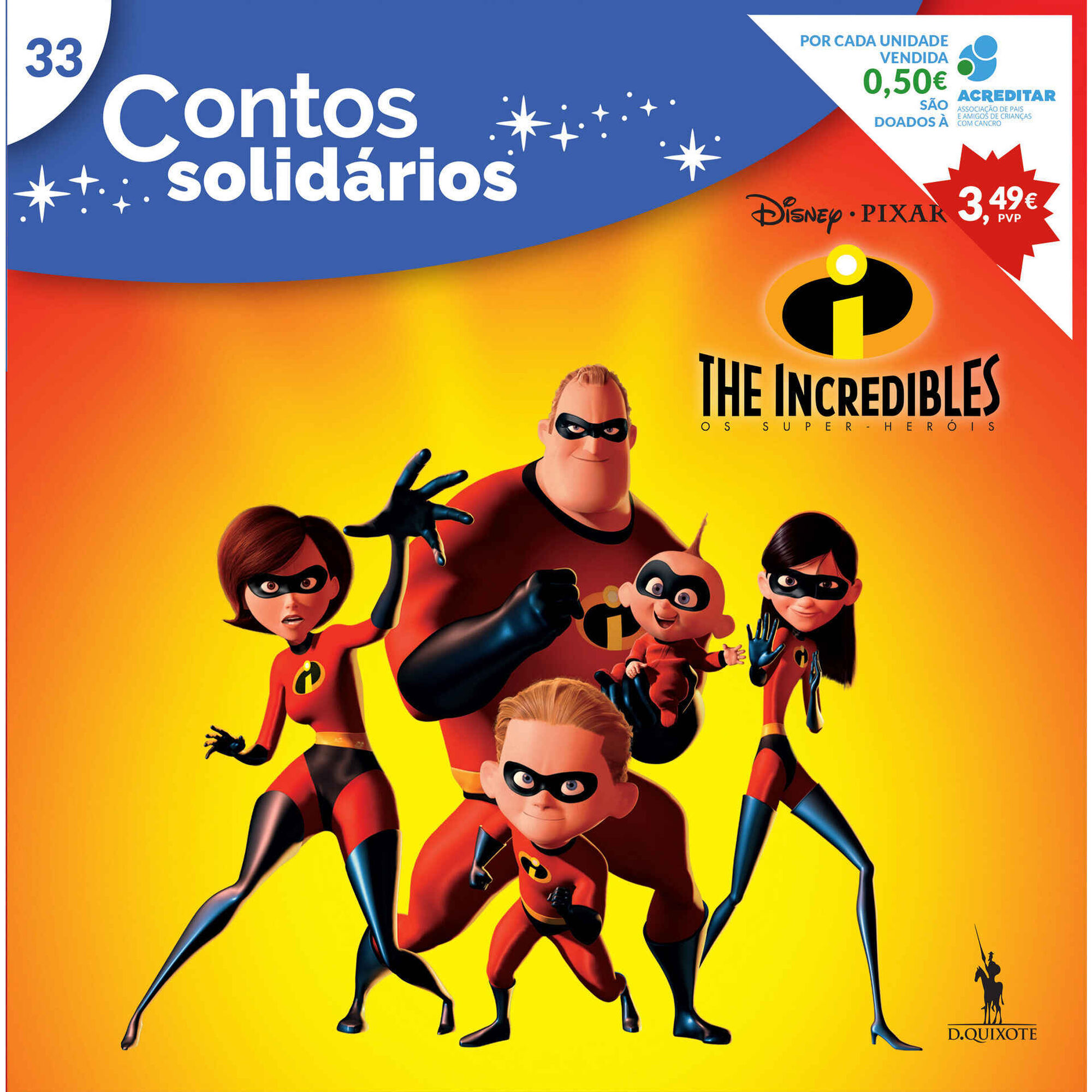 Contos Solidários 33 - Os Incríveis
