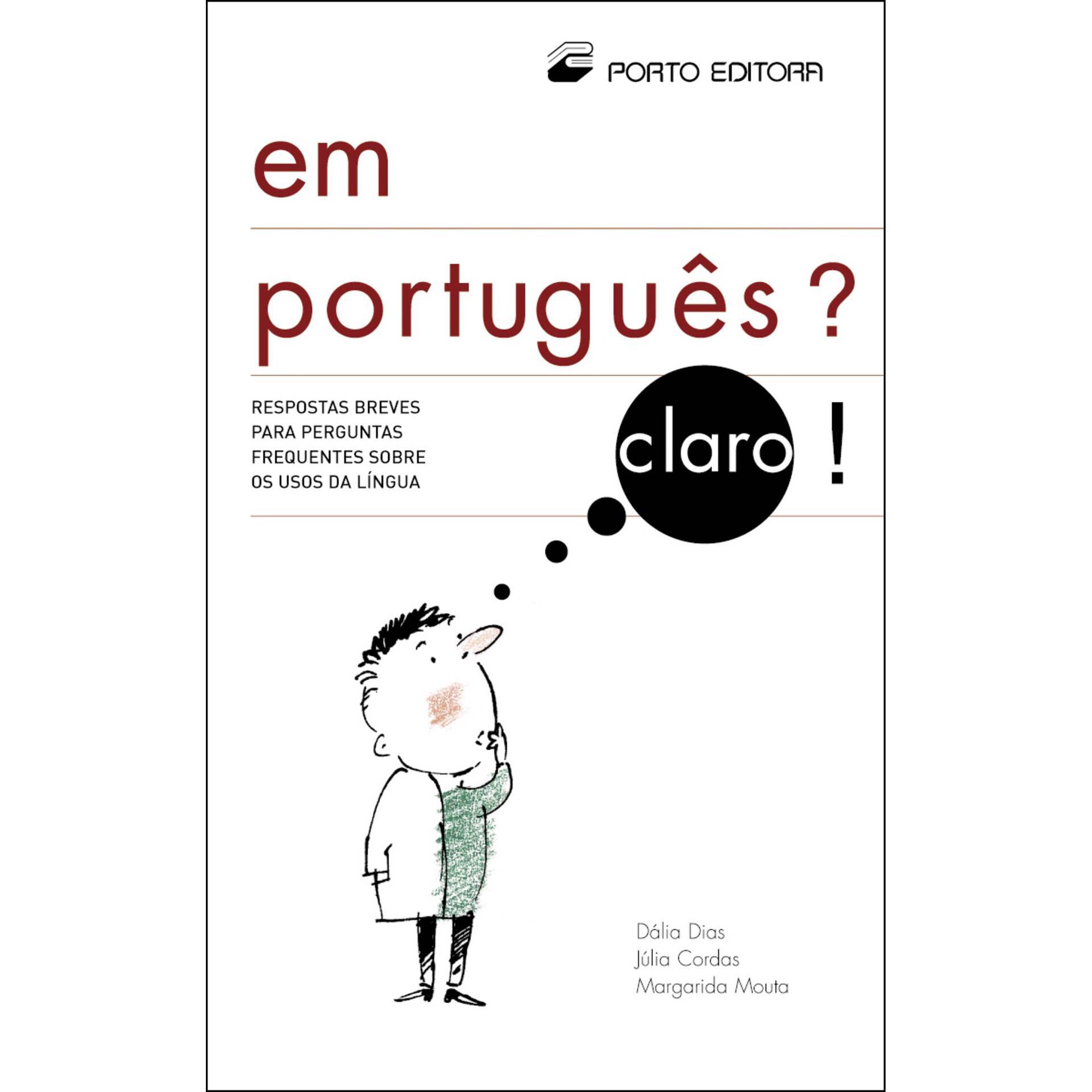 Em Portugu&ecirc;s? Claro! de D&aacute;lia Dias