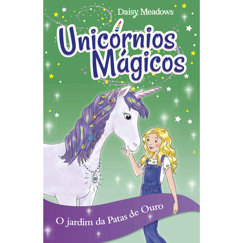Unicórnios Mágicos - O Jardim da Patas de Ouro de Daisy Meadows