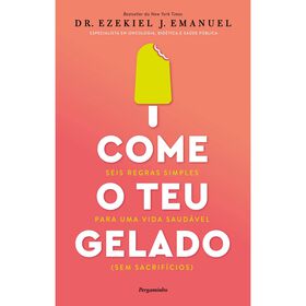 Come o Teu Gelado de Ezekiel J. Emanuel