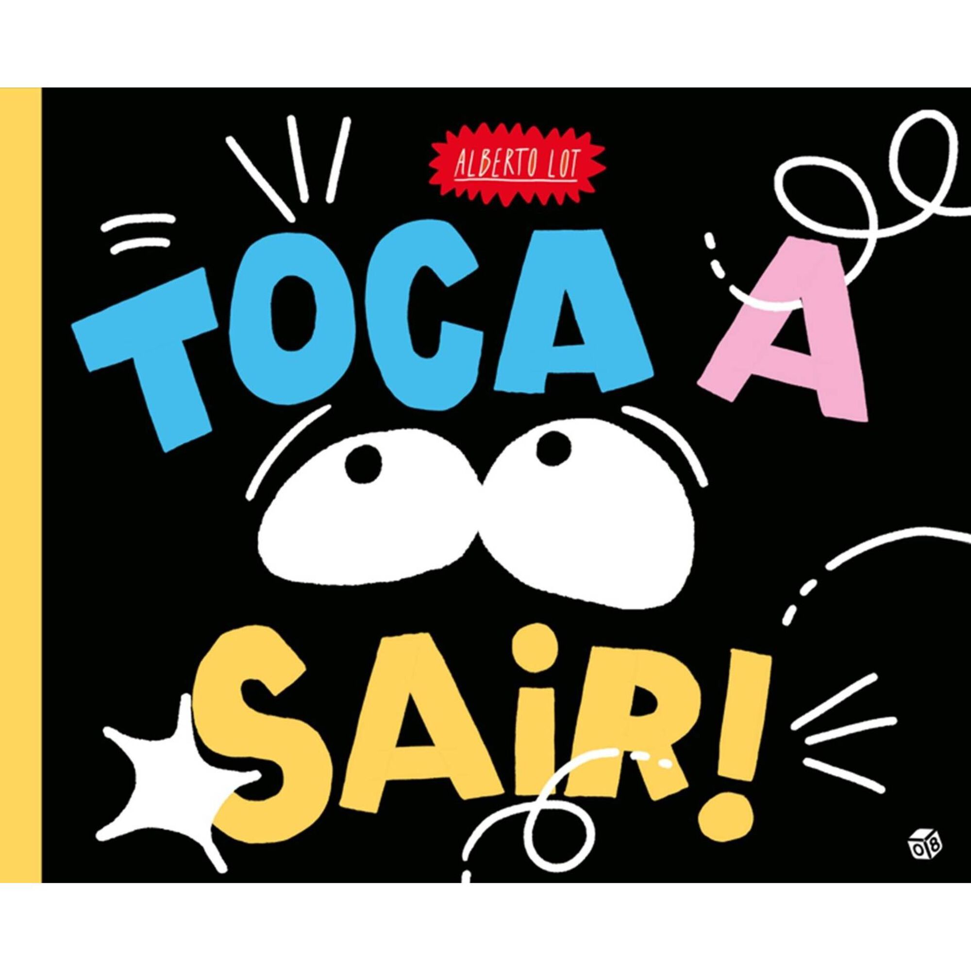 Toca a Sair! de Alberto Lot