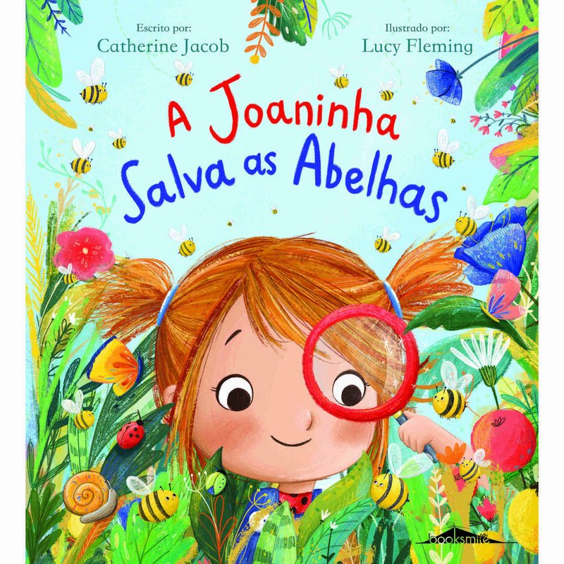 A Joaninha Salva as Abelhas de Catherine Jacob