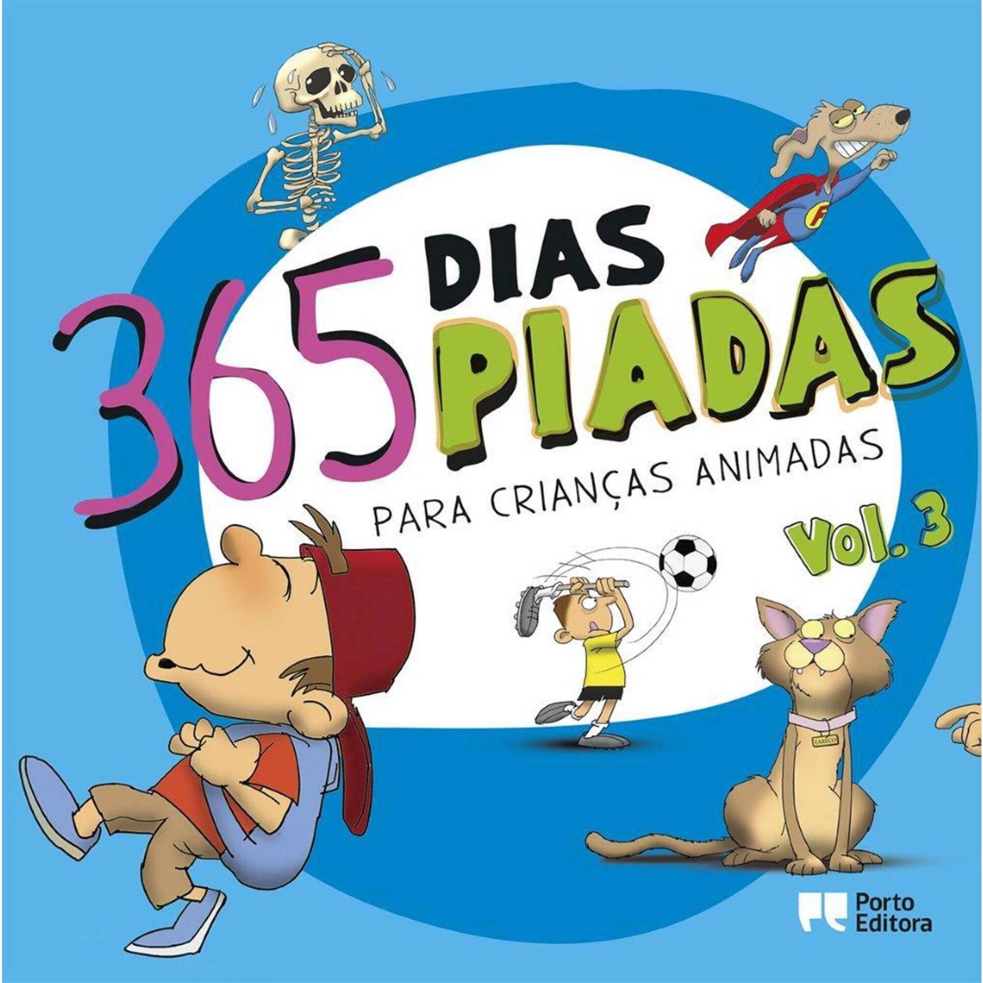 365 Dias, 365 Piadas - Para Crianças Animadas