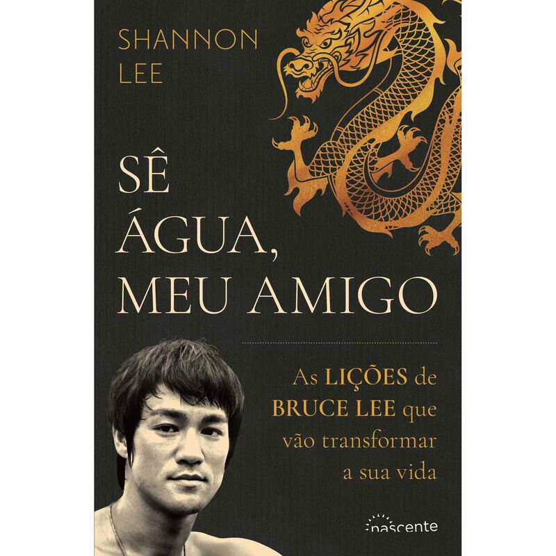 Sê Água, Meu Amigo de Shannon Lee