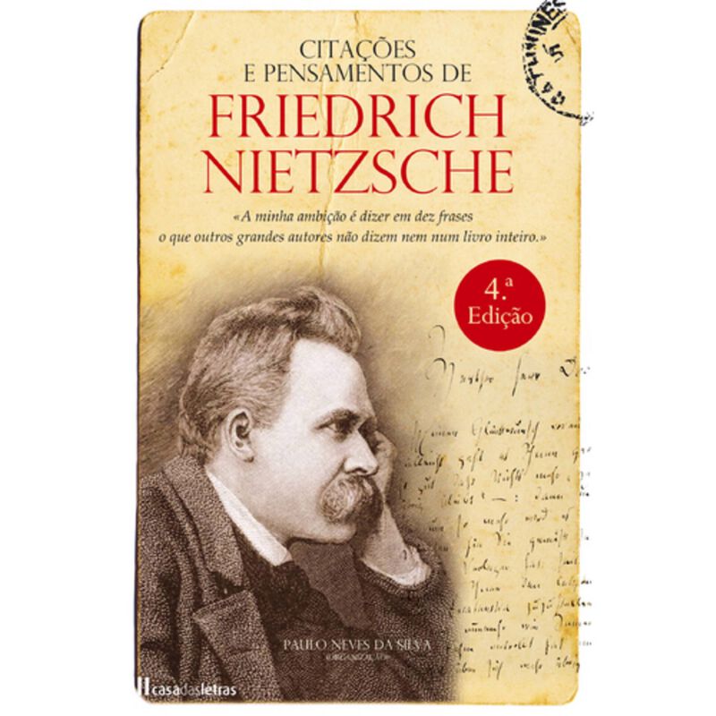 Citações e Pensamentos de Friedrich Nietzsche de Paulo Neves da Silva