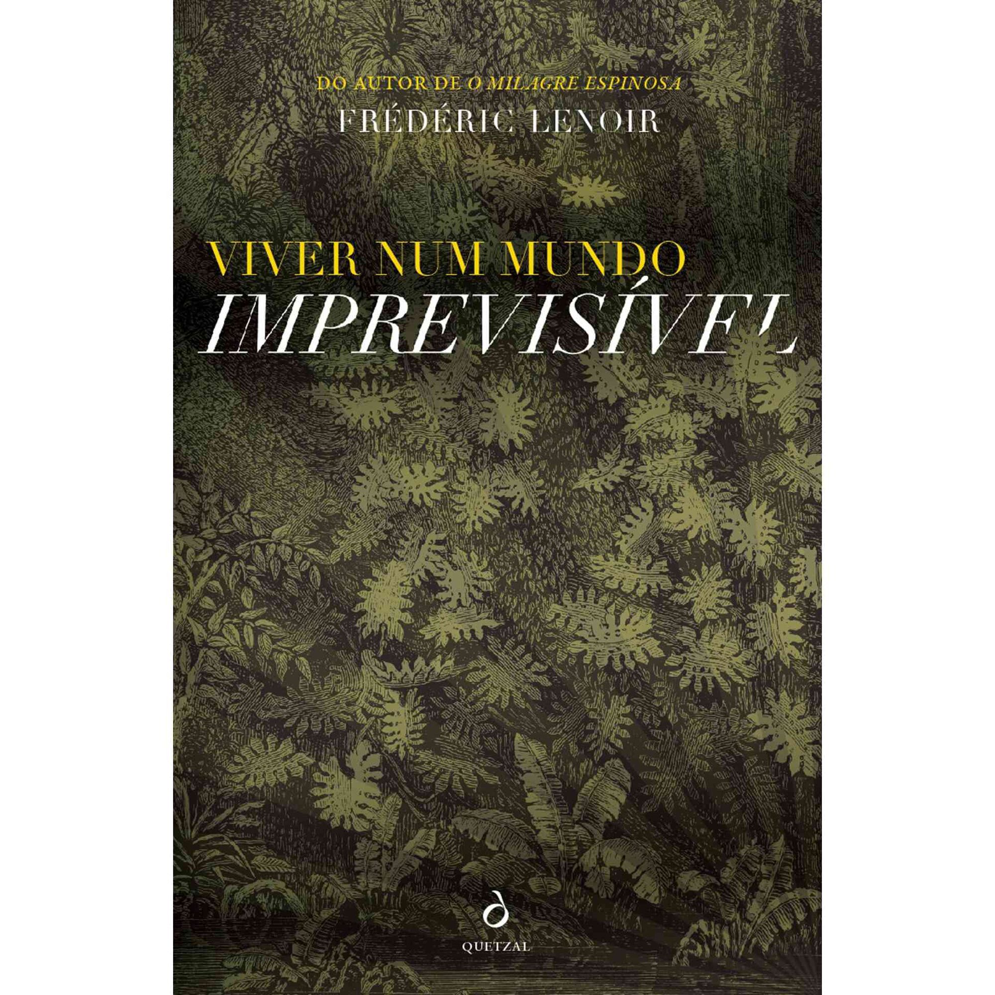 Viver Num Mundo Imprevis&iacute;vel de Fr&eacute;d&eacute;ric Lenoir