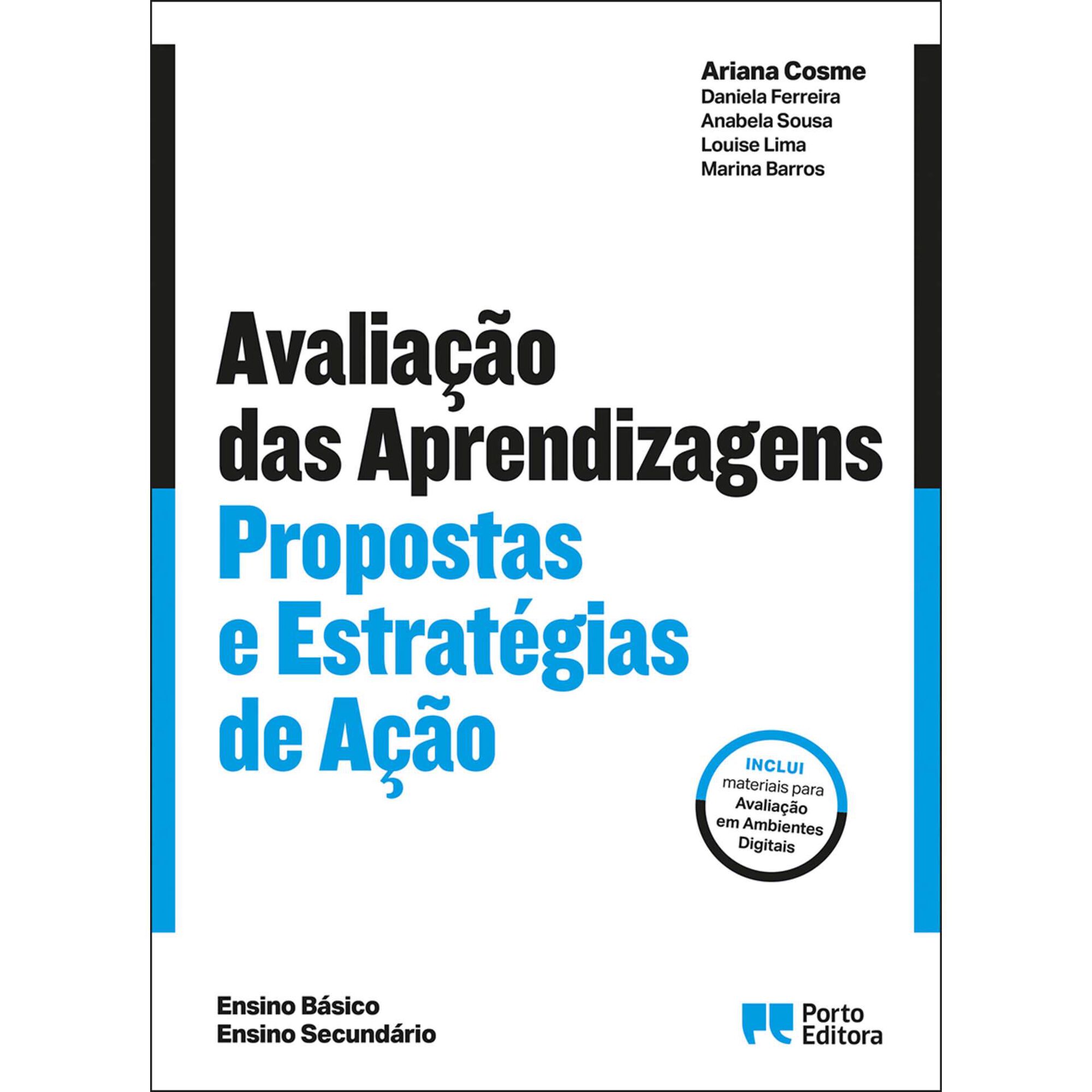 Avalia&ccedil;&atilde;o das Aprendizagens - Propostas e Estrat&eacute;gias de A&ccedil;&atilde;o (Ensino B&aacute;sico e Ensino Secund&aacute;rio)