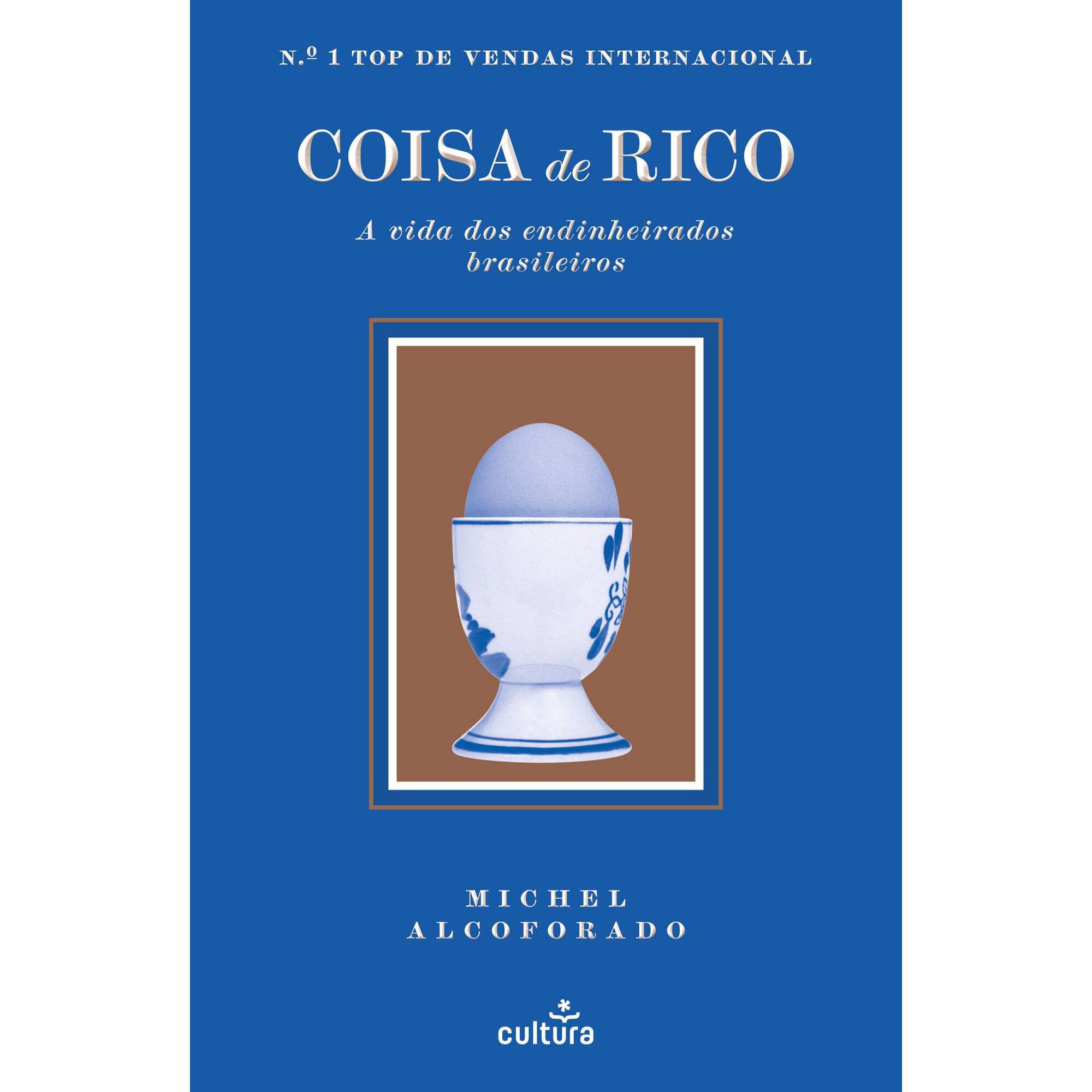 Coisa de Rico de Michel Alcoforado