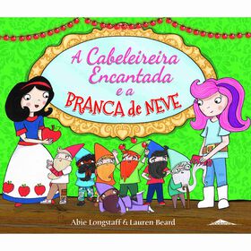 A Cabeleireira Encantada e a Branca de Neve de Abie Longstaff