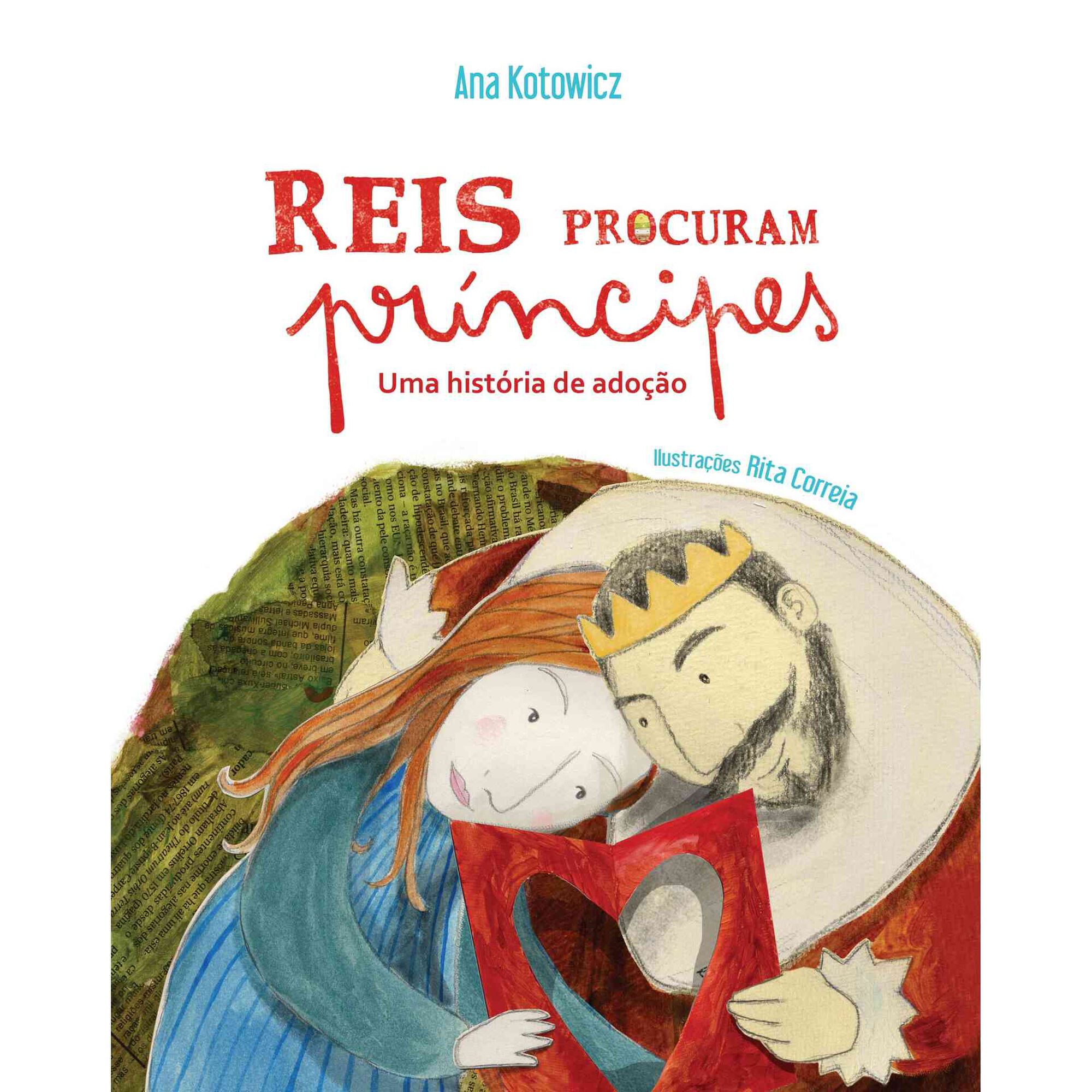 Reis Procuram Pr&iacute;ncipes de Ana Kotowicz