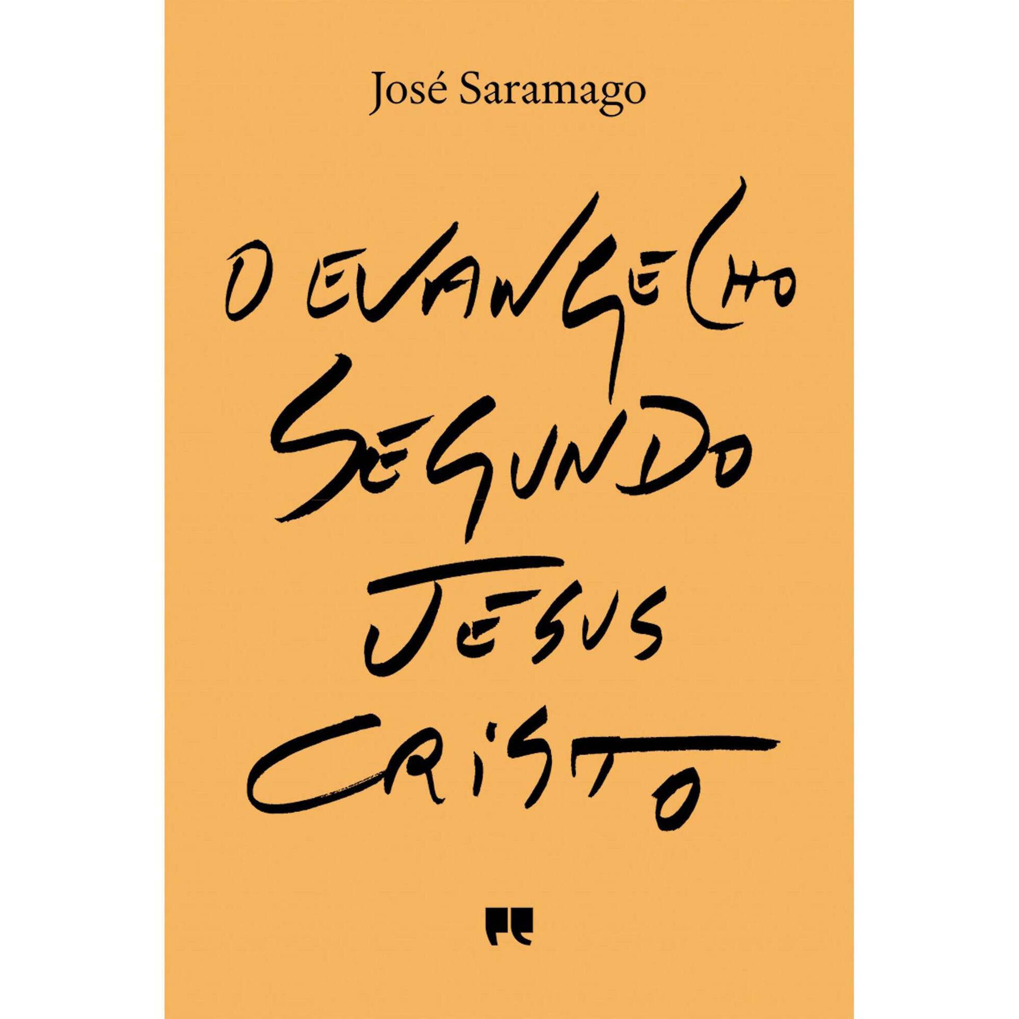 O Evangelho segundo Jesus Cristo de Jos&eacute; Saramago