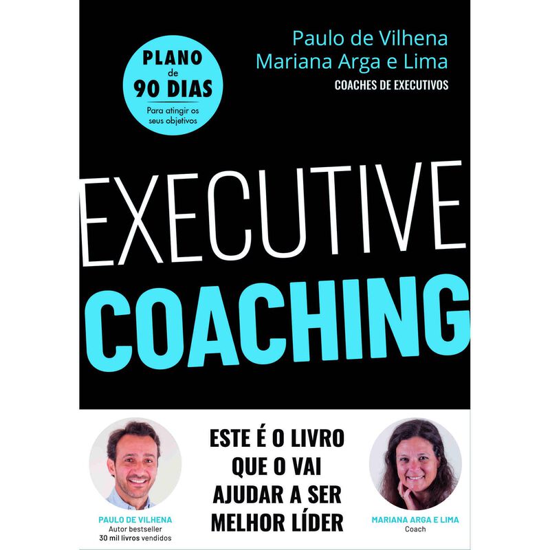 Executive Coaching de Paulo de Vilhena e Mariana Arga e Lima