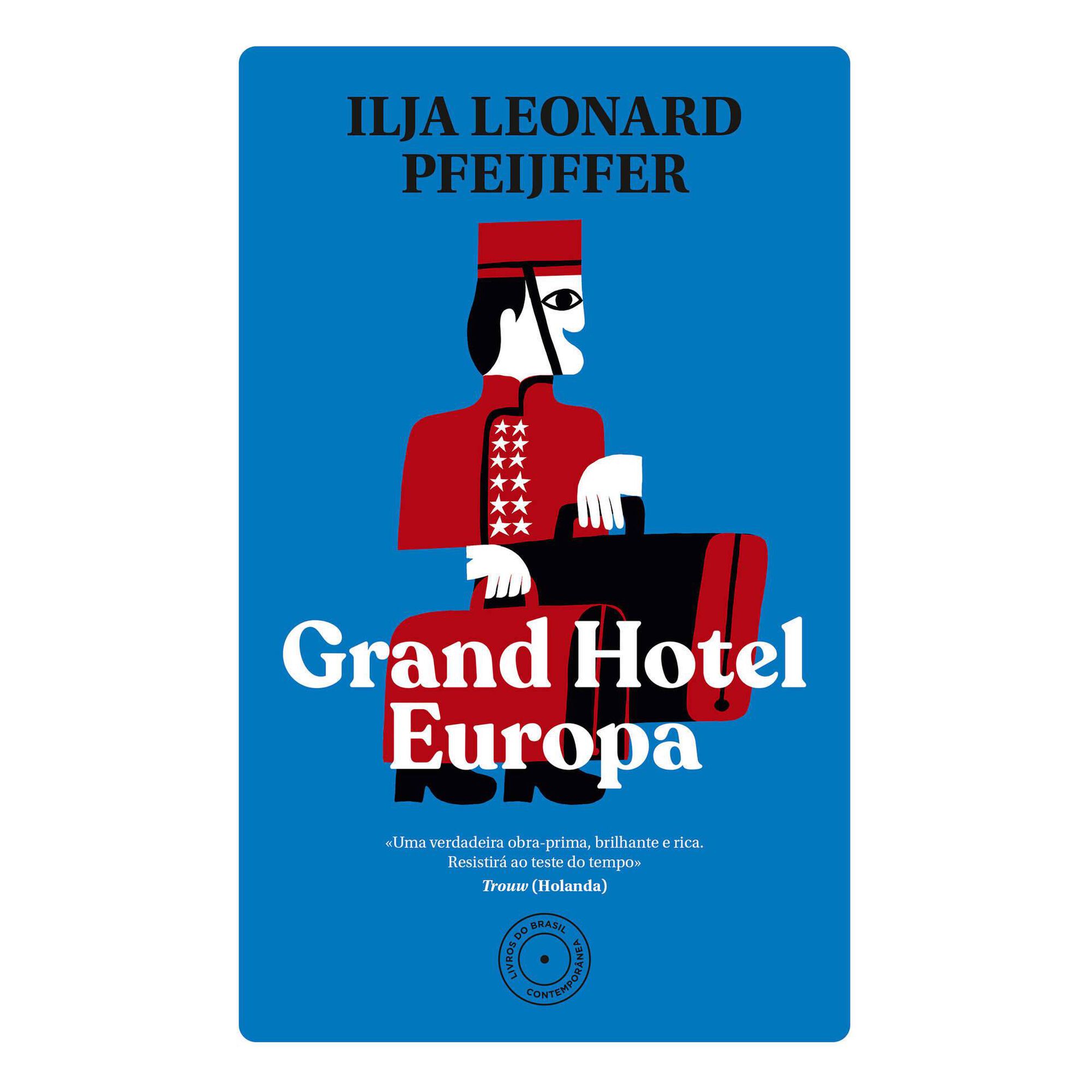 Grand Hotel Europa de Ilja Leonard Pfeijffer