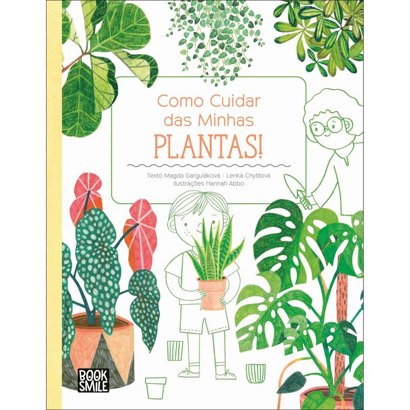 Como Cuidar das Minhas Plantas! de Magda Garguláková e Lenka Chytilová