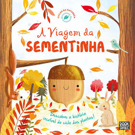 Ciclos da Natureza N&ordm; 1 - A Viagem da Sementinha de Melanie Joyce