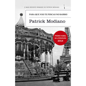 Para Que N&atilde;o te Percas no Bairro de Patrick Modiano