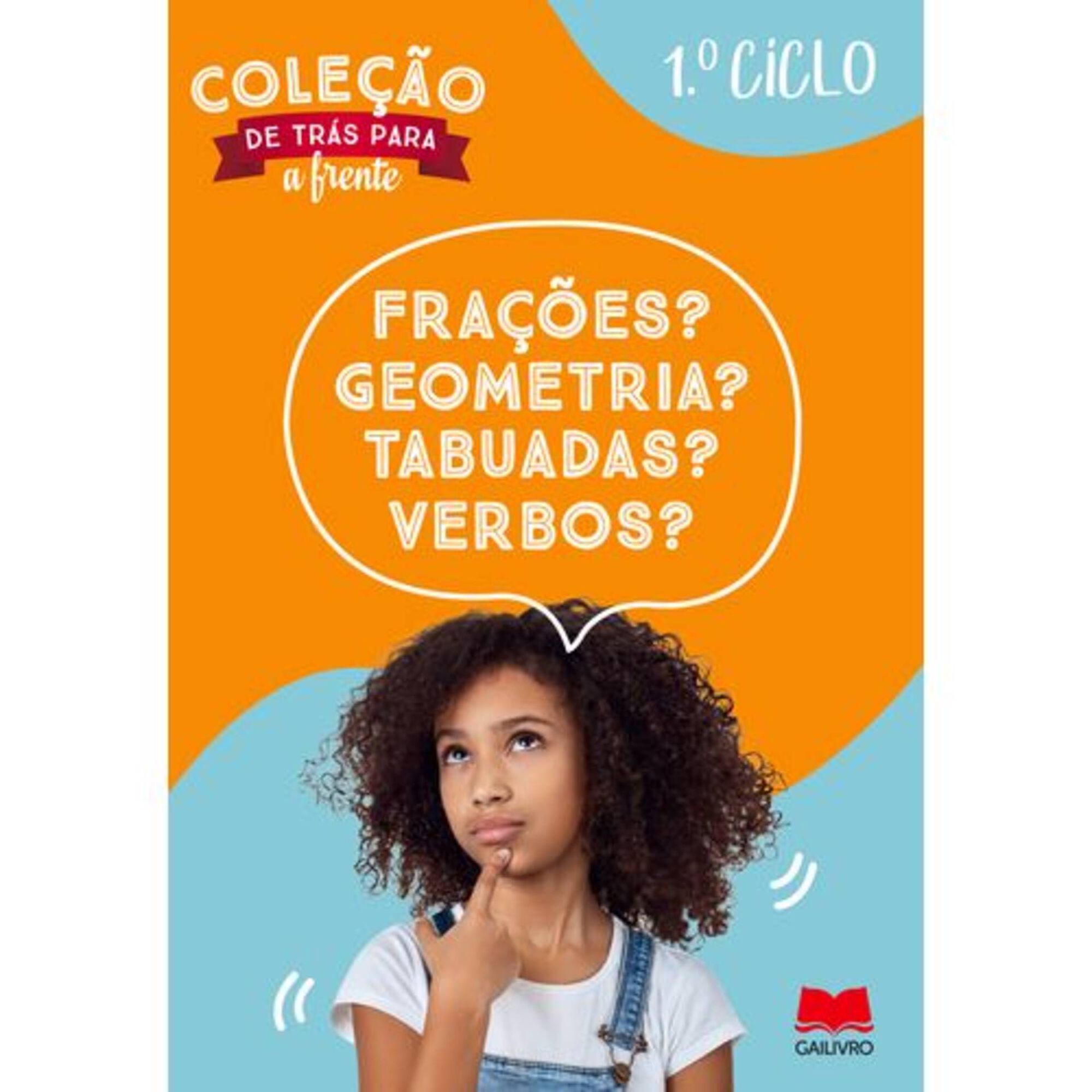 Pack Coleção de Trás para a Frente 1º Ciclo | Frações? Geometria? Tabuadas? Verbos? Pack Coleção de Trás para a Frente 1º Ciclo | Frações? Geometria? Tabuadas? Verbos?