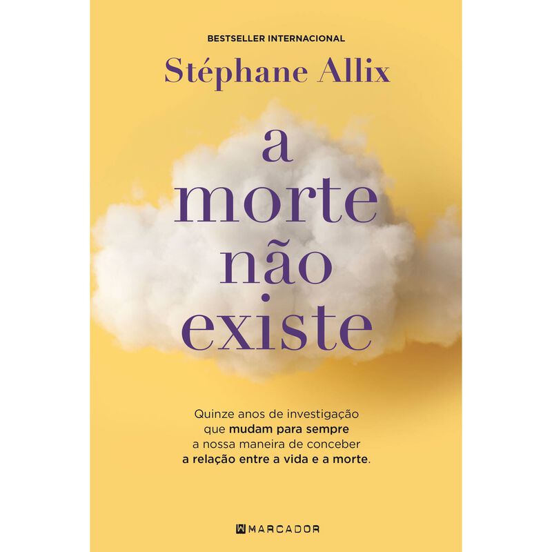 A Morte Não Existe de Stéphane Allix