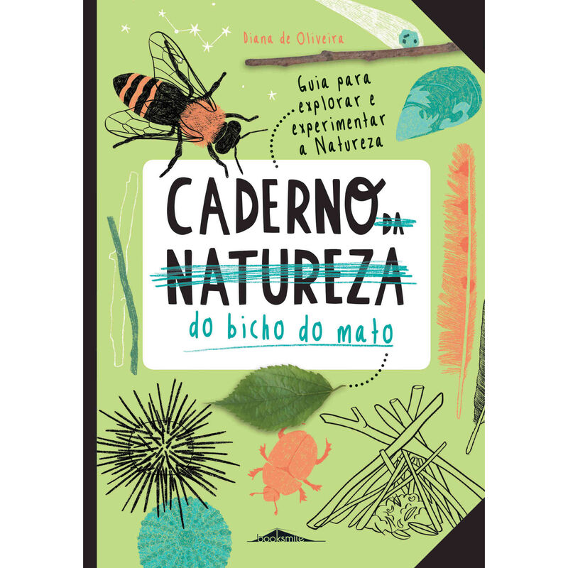 Caderno (da Natureza) do Bicho do Mato de Diana de Oliveira