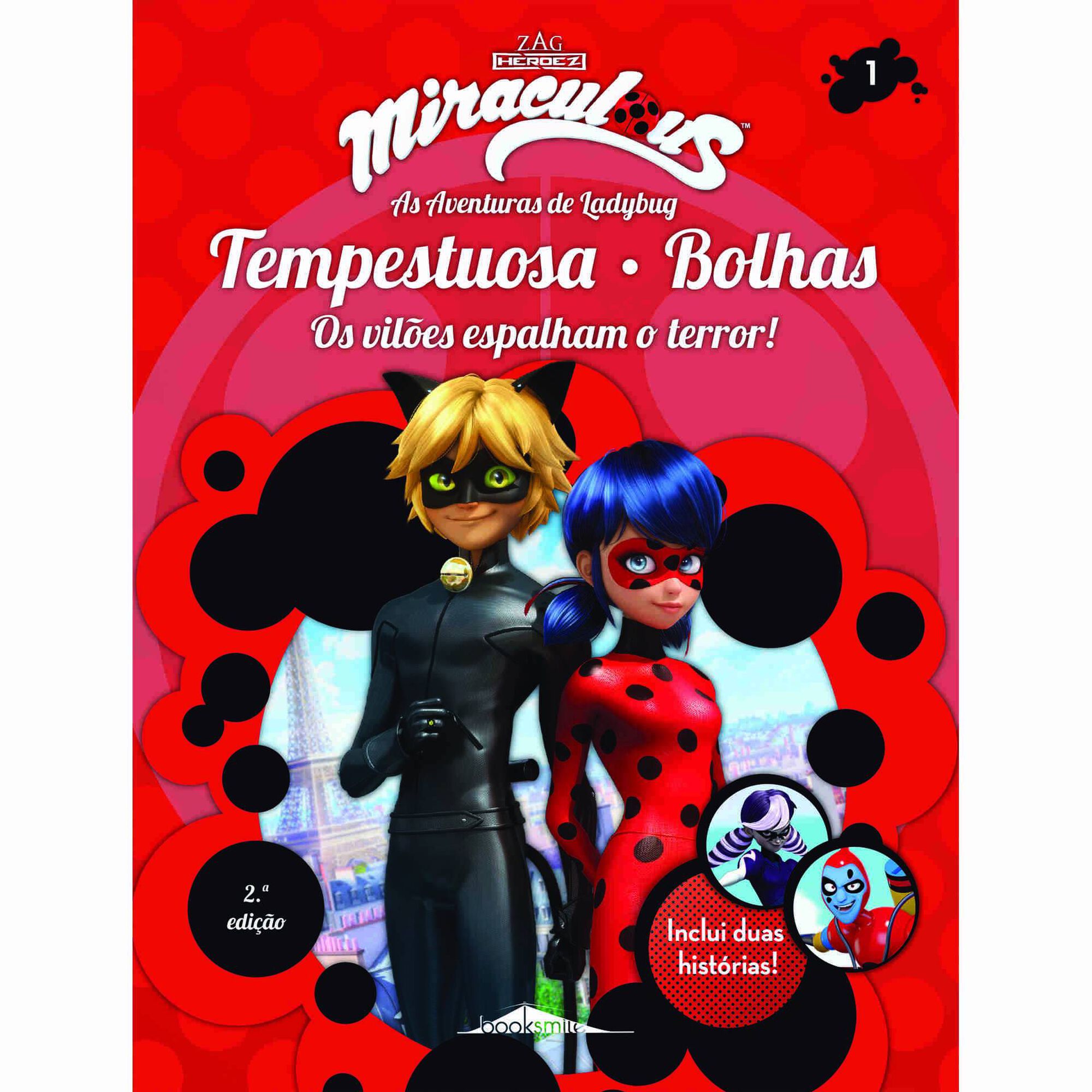 Miraculous - As Aventuras de Ladybug Nº 1 - Tempestuosa e Bolhas