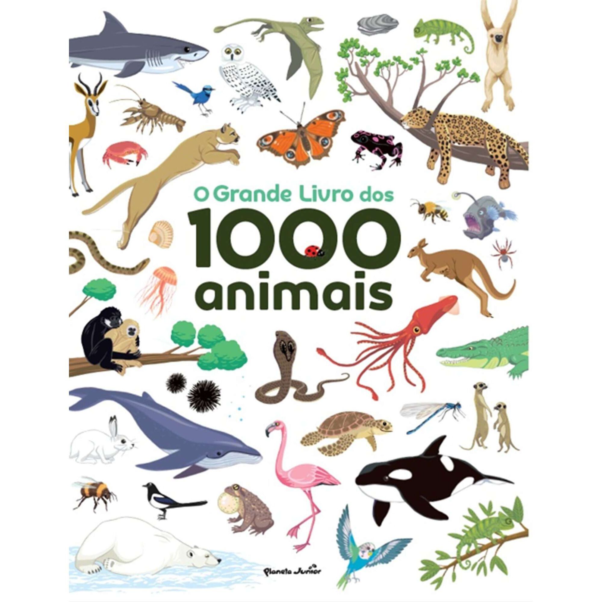 O Grande Livro dos 1000 Animais de Agn&egrave;s Besson