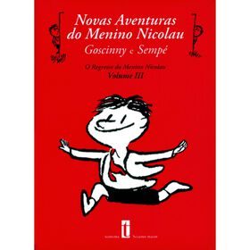 Novas Aventuras do Menino Nicolau de Ren&eacute; Goscinny
