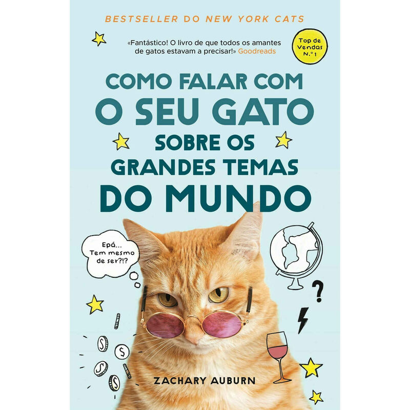 Como Falar Com o Seu Gato Sobre os Grandes Temas do Mundo de Zachary Auburn
