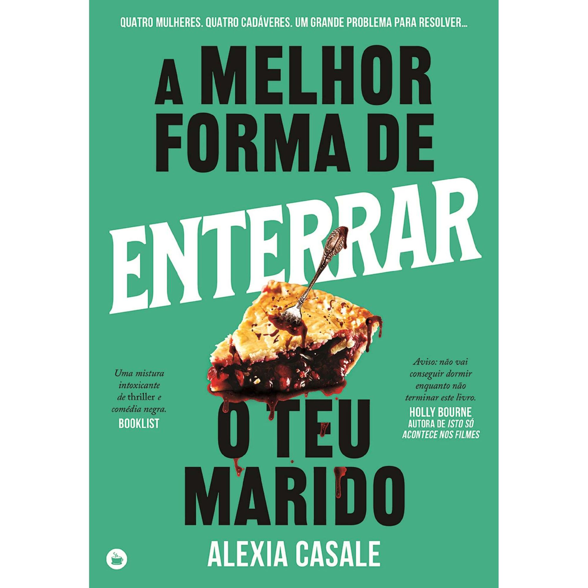 A Melhor Forma de Enterrar o Teu Marido