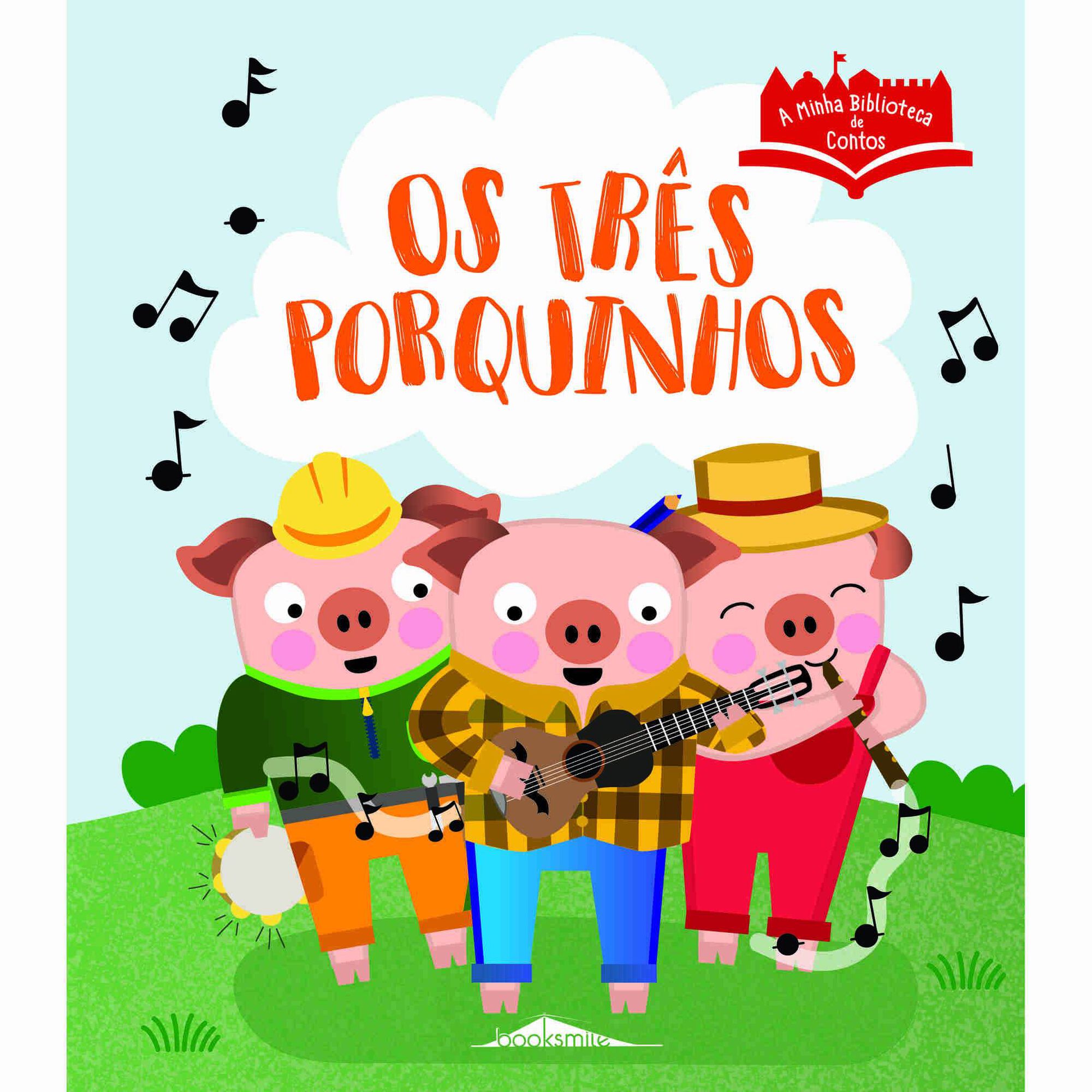 A Minha Biblioteca de Contos - Os Três Porquinhos A Minha Biblioteca de Contos - Os Três Porquinhos