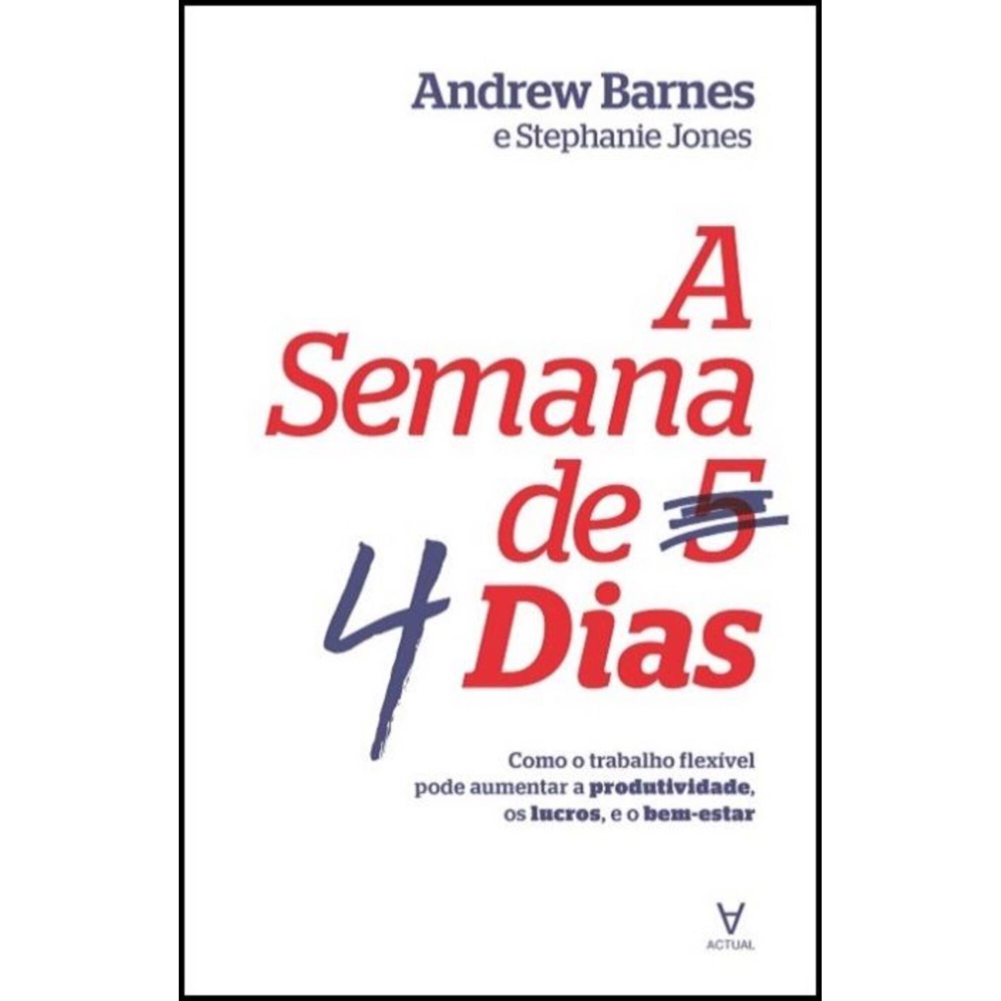 A Semana de Quatro Dias