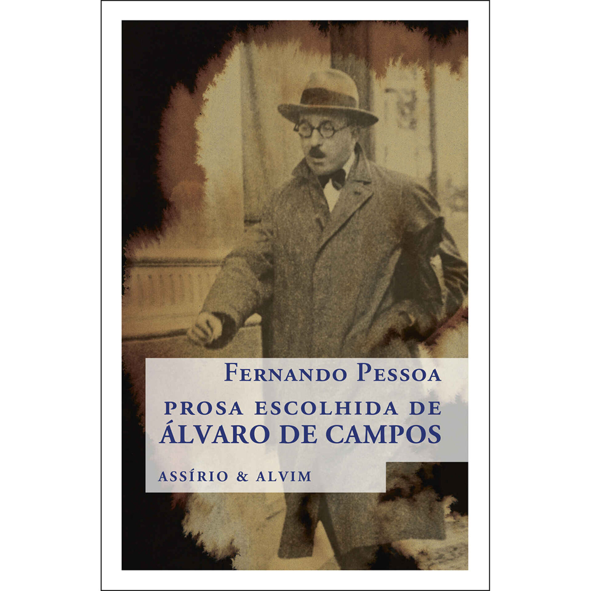 Prosa Escolhida de &Aacute;lvaro de Campos de Fernando Pessoa