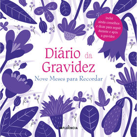 Di&aacute;rio da Gravidez &ndash; Nove Meses para Recordar