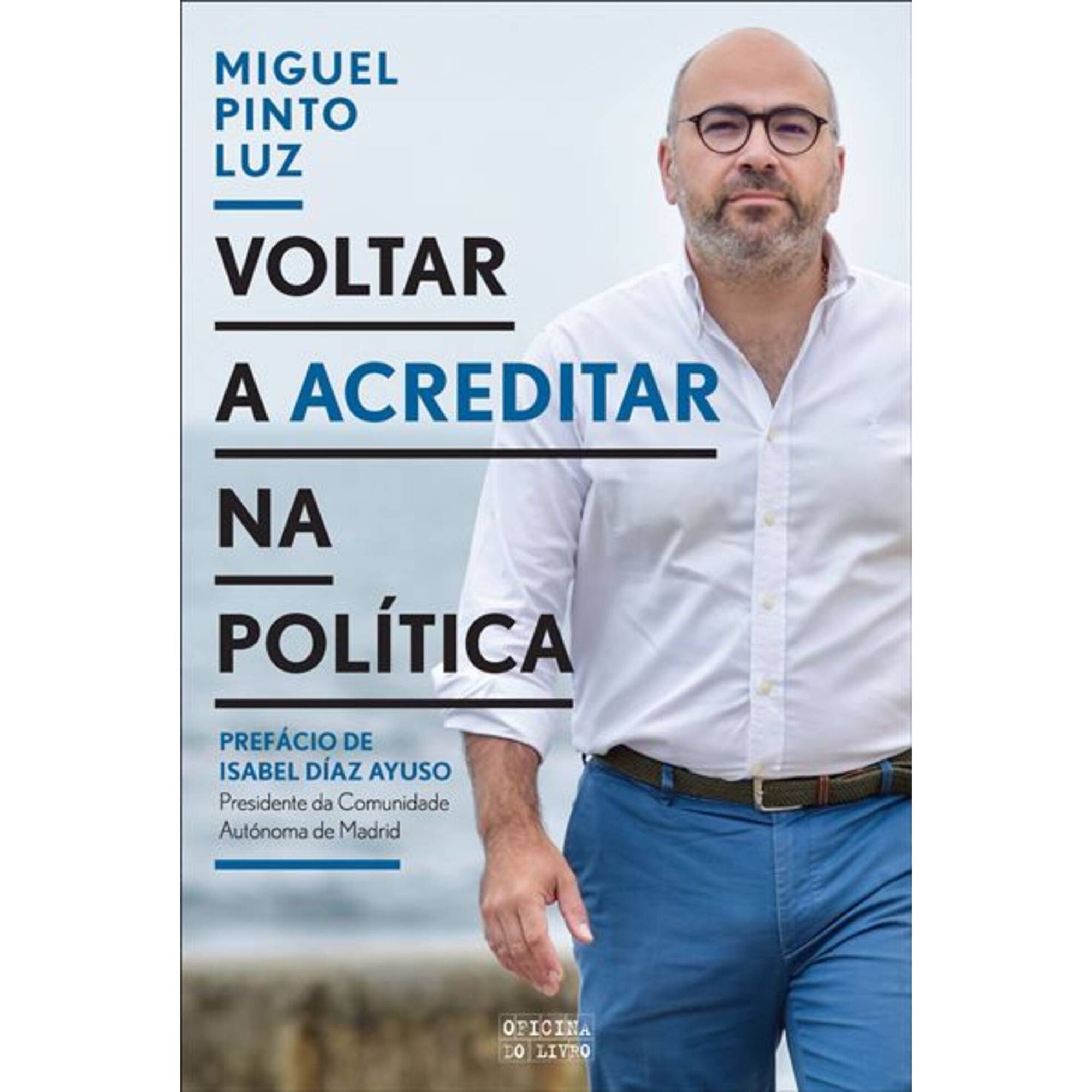 Voltar a Acreditar na Política