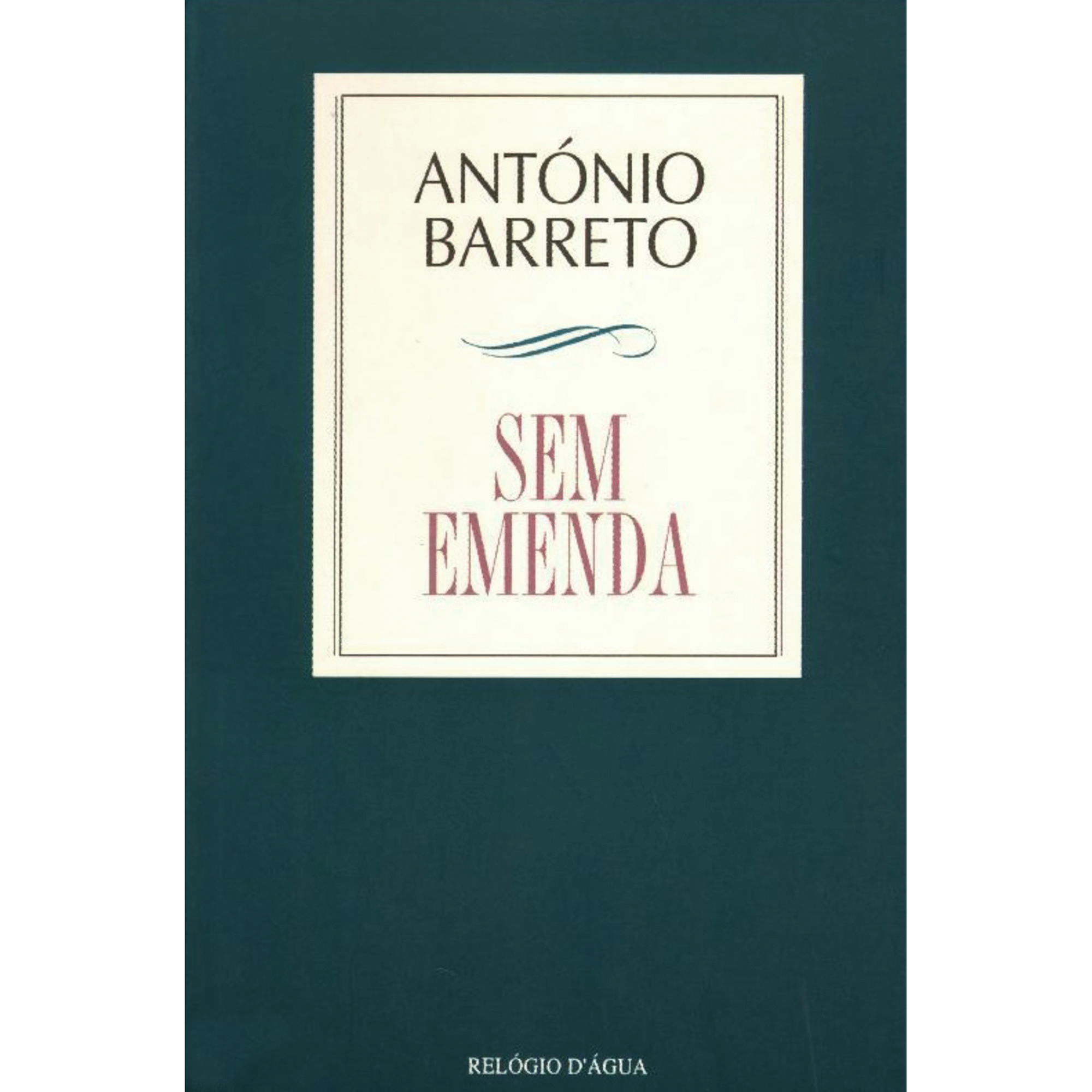 Sem Emenda de Ant&oacute;nio Barreto